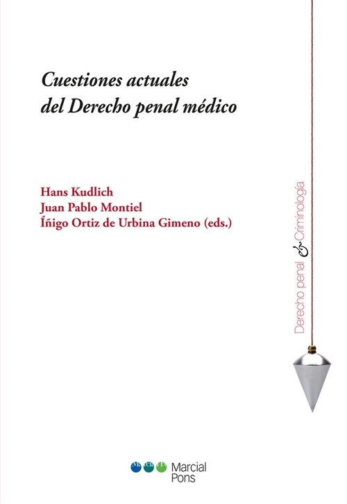 CUESTIONES ACTUALES DEL DERECHO PENAL MEDICO (Paperback)
