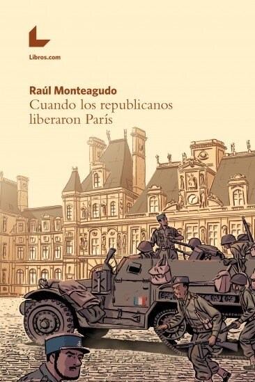 CUANDO LOS REPUBLICANOS LIBERARONPARIS (Paperback)