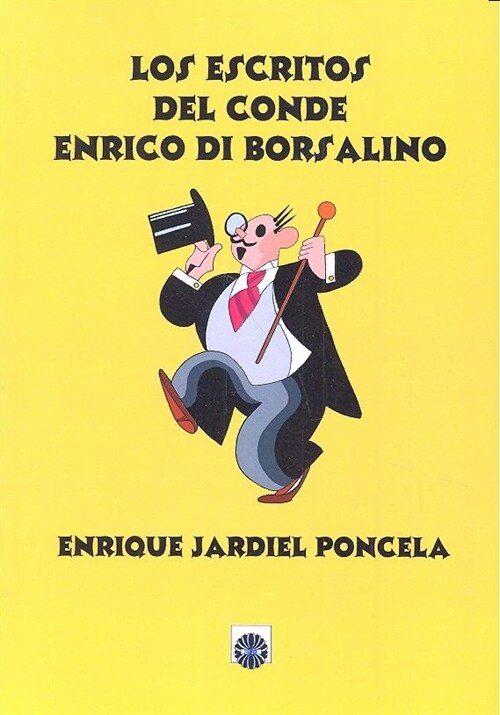 LOS ESCRITOS DEL CONDE ENRICO DI BORSALINO (Paperback)
