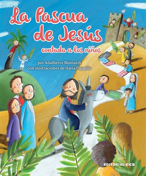 LA PASCUA DE JESUS CONTADA A LOS NINOS (Hardcover)