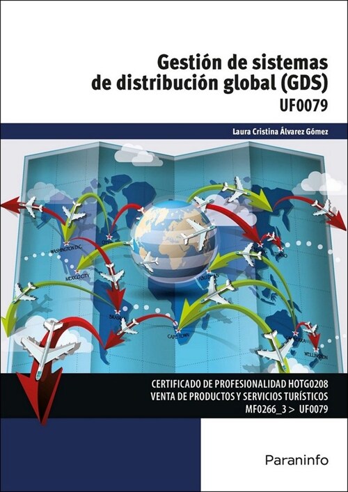 GESTION DE SISTEMAS DE DISTRIBUCIONGLOBAL (GDS) (Paperback)