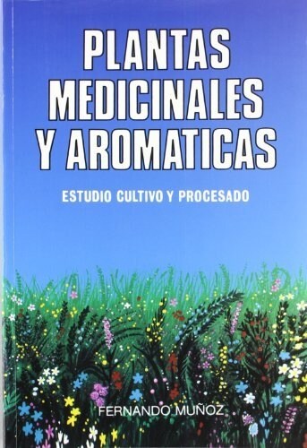 PLANTAS MEDICINALES Y AROMATICAS (Paperback)