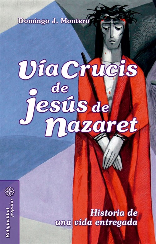 VIA CRUCIS DE JESUS DE NAZARET (Paperback)