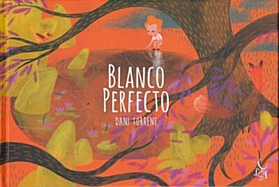 BLANCO PERFECTO (Hardcover)