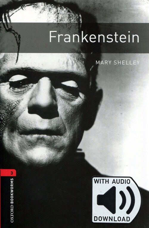 Oxford Bookworms Library Level 3 : Frankenstein (Paperback + MP3 download, 3rd Edition)