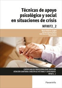 TECNICAS DE APOYO PSICOLOGICO Y SOCIAL EN SITUACIONES DE CRISIS (Paperback)