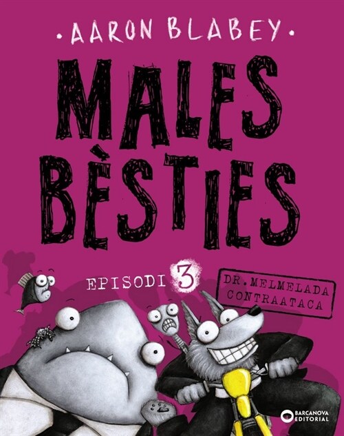 MALES BESTIES. EPISODI 3 (Paperback)