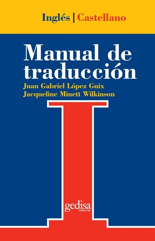 MANUAL DE TRADUCCION INGLES-CASTELLANO (Paperback)