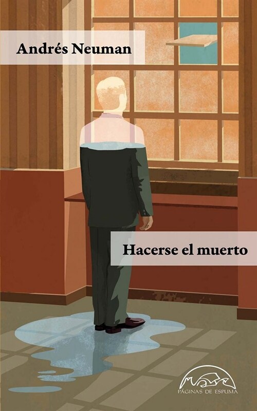 Hacerse El Muerto (Paperback)