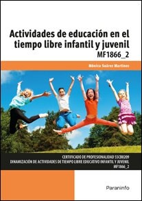 ACTIVIDADES DE EDUCACION EN EL TIEMPO LIBRE INFANTIL Y JUVENIL (Paperback)