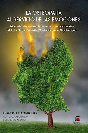 LA OSTEOPATIA AL SERVICIO DE LAS EMOCIONES (Paperback)