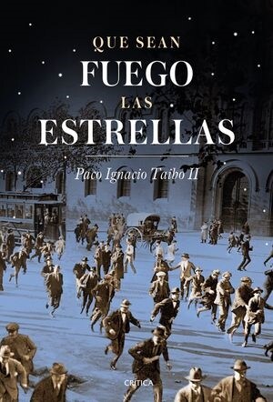 QUE SEAN FUEGO LAS ESTRELLAS (Hardcover)