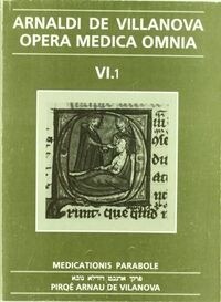 OPERA MEDICA OMNIA (VI.1)(R): MEDICATIONIS PARABOLE (Paperback)