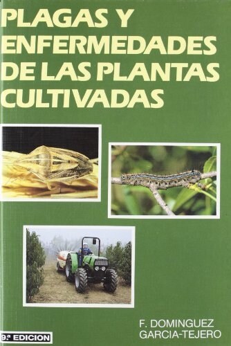 PLAGAS Y ENFERMEDADES DE LAS PLANTAS CULTIVADAS (Hardcover)