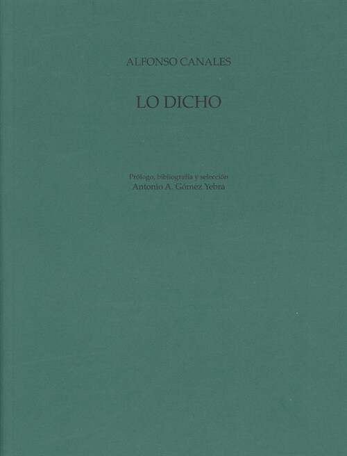 LO DICHO (Paperback)