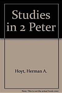 Studies in 2 Peter (Paperback)