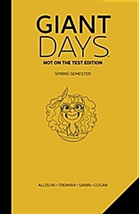 Giant Days Not On The Test Edition Vol. 3 (Hardcover)