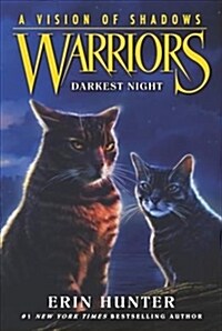 Warriors: A Vision of Shadows: Darkest Night (Paperback)