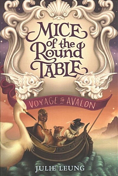 Mice of the Round Table: Voyage to Avalon (Paperback)
