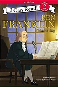 Ben Franklin Thinks Big (Paperback)
