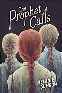 The Prophet Calls (Hardcover)