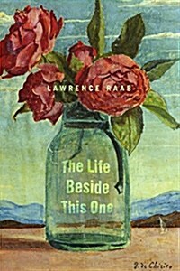 The Life Beside This One: Poems (Paperback)