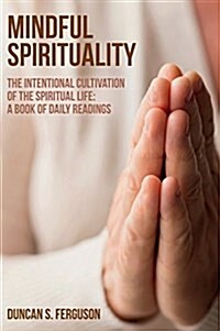 Mindful Spirituality (Hardcover)