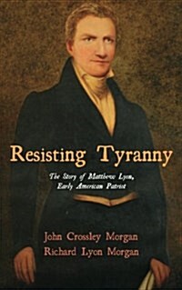 Resisting Tyranny (Paperback)