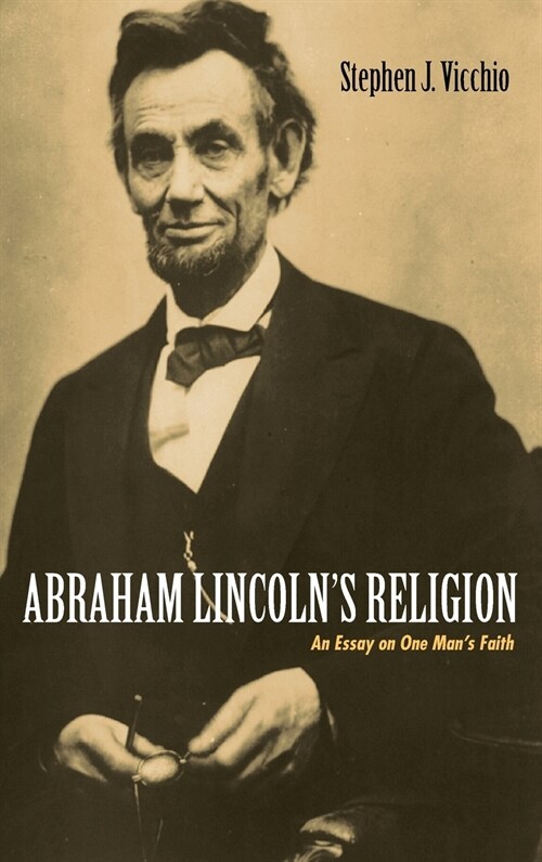 Abraham Lincolns Religion (Hardcover)