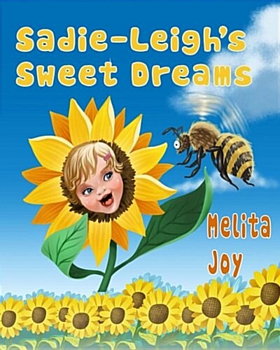 Sadie-leighs Sweet Dreams (Paperback)