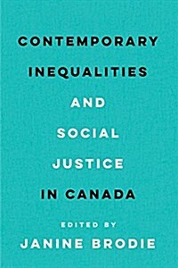 Contemporary Inequalities and Social Justice in Canada (Paperback)