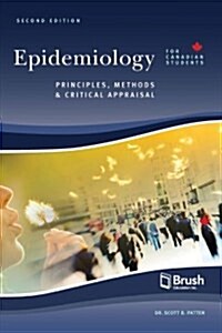 Epidemiology for Canadian Students: Principles, Methods and Critical Appraisal (Paperback, 2)