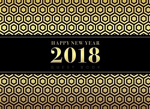 Happy New Year 2018 Guest Book (Paperback, GJR)