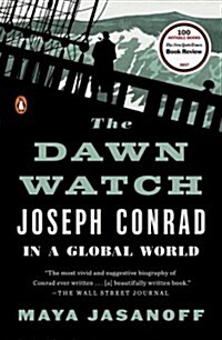 The Dawn Watch: Joseph Conrad in a Global World (Paperback)