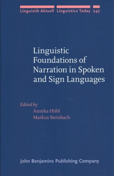 Linguistic Foundations of Narration in Spoken and Sign Languages (Hardcover)