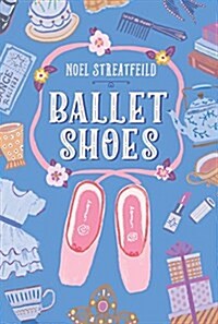 Ballet Shoes (Hardcover)