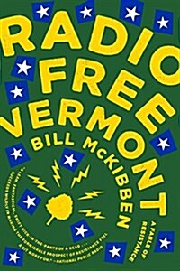 Radio Free Vermont: A Fable of Resistance (Paperback)