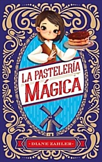 Pasteleria Magica, La (Paperback)