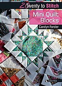 20 to Stitch: Mini Quilt Blocks (Paperback)