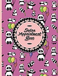 Salon Appointment Book: 2 Columns Appointment Organizer Planner, Cute Appointment Book, Timed Appointment Book, Cute Panda Cover (Paperback)