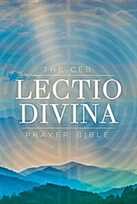 The Ceb Lectio Divina Prayer Bible Hardcover (Hardcover)