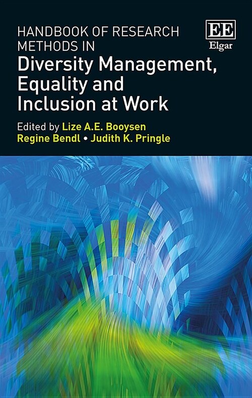Handbook of Research Methods in Diversity Management, Equality and Inclusion at Work (Hardcover)