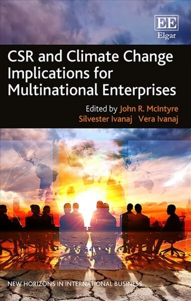 Csr and Climate Change Implications for Multinational Enterprises (Hardcover)