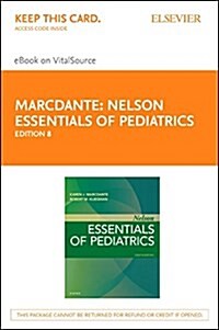 Nelson Essentials of Pediatrics - Elsevier Ebook on Vitalsource Retail Access Card (Pass Code, 8th)