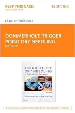 Trigger Point Dry Needling - Elsevier E-Book on Vitalsource (Retail Access Card): An Evidence and Clinical-Based Approach (Hardcover, 2)
