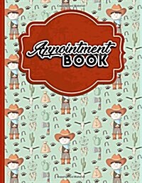 Appointment Book: 7 Columns Appointment Maker, Appointment Tracker, Hourly Appointment Planner, Cute Cowboys Cover (Paperback)