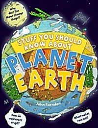 Stuff You Should Know About Planet Earth (Paperback)