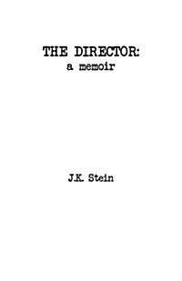 The Director: A Memoir (Paperback)