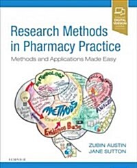 Research Methods in Pharmacy Practice : Methods and Applications Made Easy (Paperback)