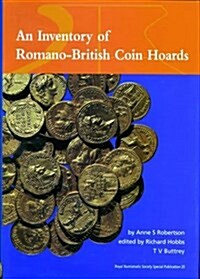 An Inventory of Romano-british Coin Hoards (Hardcover)